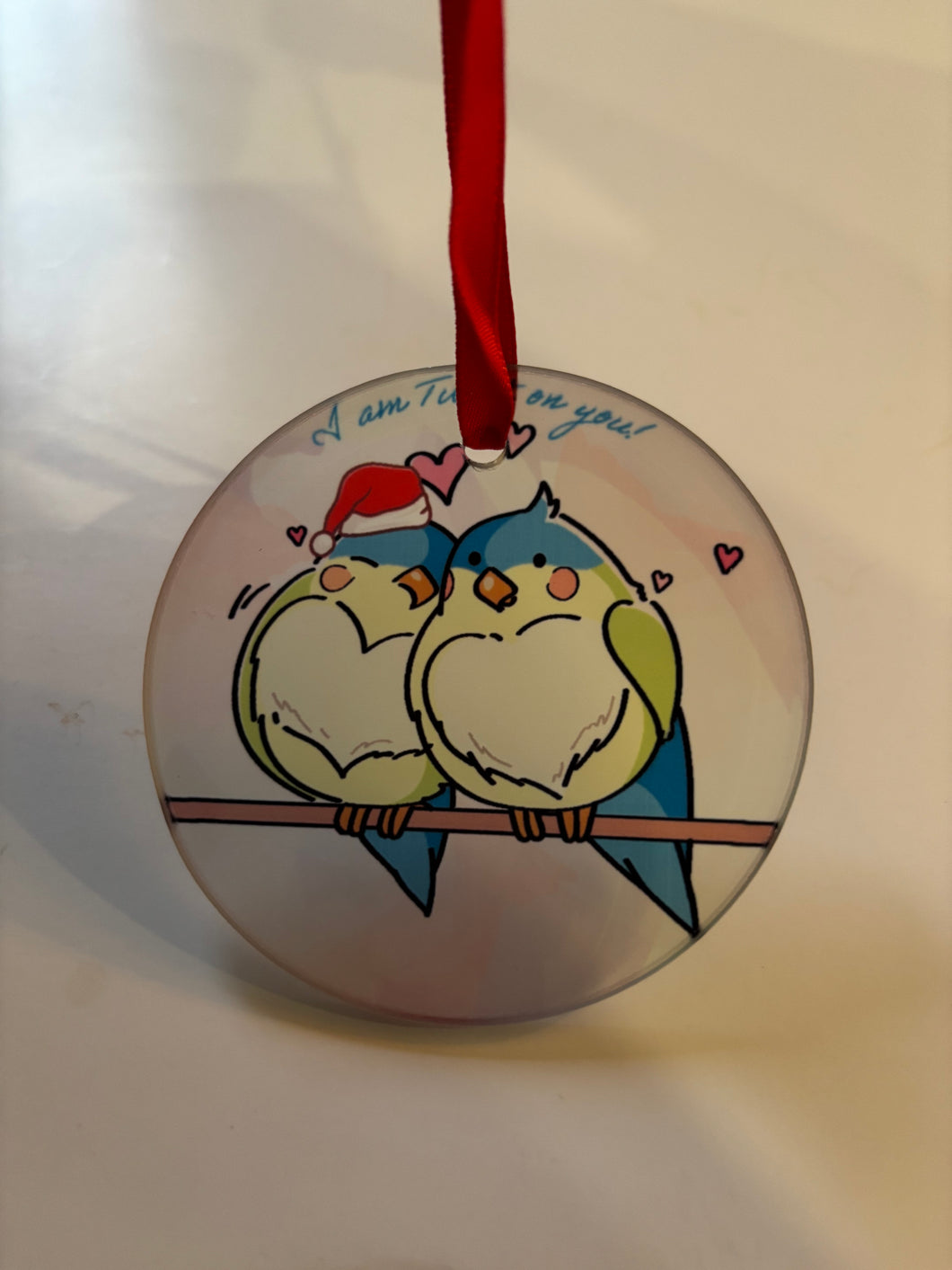 I am Tweet on you ornament